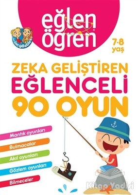 Eğlen Öğren 7-8 Yaş - Zeka Geliştiren Eğlenceli 90 Oyun - Dstil Tasarım