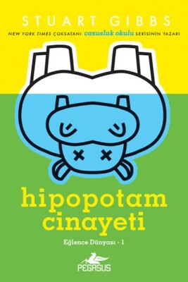 Eğlence Dünyası 1: Hipopotam Cinayeti - Pegasus Yayınları
