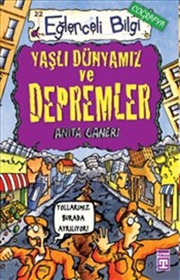 Eğlenceli Bilgi (Coğrafya) - Yaşlı Dünyamız ve Depremler - Eğlenceli Bilgi