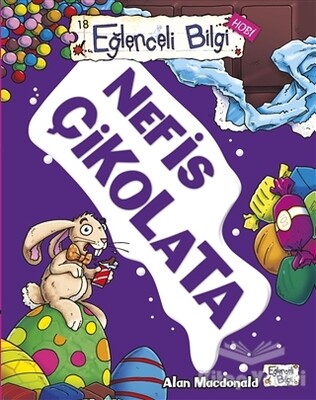 Eğlenceli Bilgi Hobi 18 - Nefis Çikolata - Timaş Yayınları