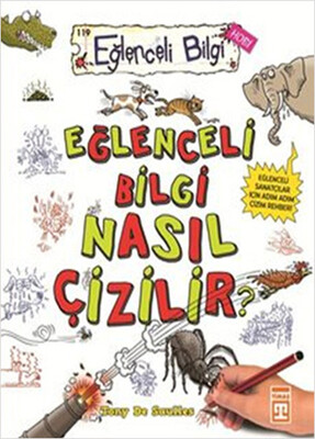 Eğlenceli Bilgi Nasıl Çizilir? - Timaş Yayınları