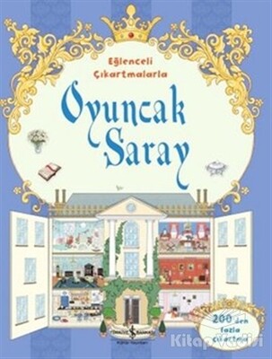 Eğlenceli Çıkartmalarla - Oyuncak Saray - İş Bankası Kültür Yayınları