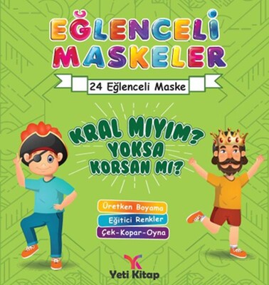 Eğlenceli maskeler kral mıyım yoksa korsan mı? - Yeti Kitap