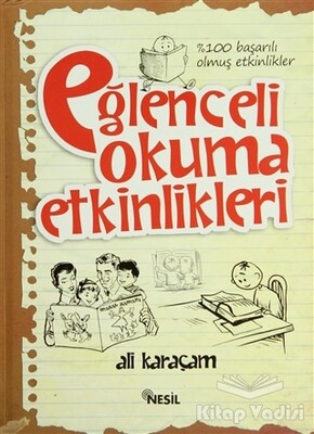 Eğlenceli Okuma Etkinlikleri - Nesil Yayınları