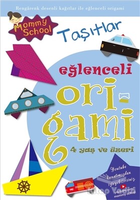 Eğlenceli Origami - Taşıtlar - Timo Yayıncılık