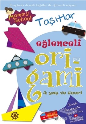 Eğlenceli Origami - Taşıtlar - Timo Yayıncılık