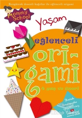 Eğlenceli Origami - Yaşam - Timo Yayıncılık