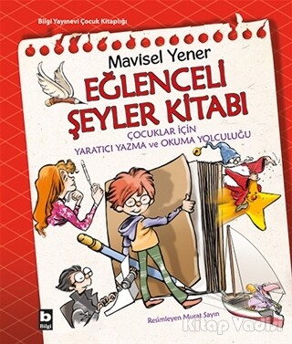 Eğlenceli Şeyler Kitabı - Bilgi Yayınevi