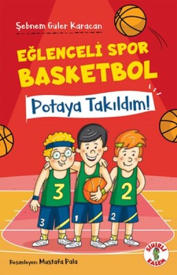 Eğlenceli Spor Basketbol – Potaya Takıldım! - Sihirli Kalem