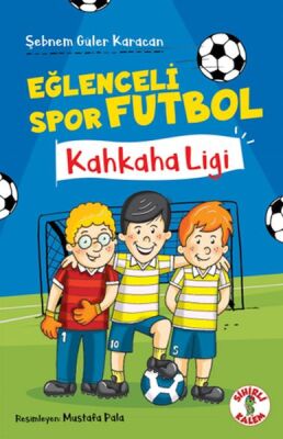 Eğlenceli Spor Futbol – Kahkaha Ligi - 1