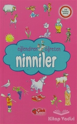 Eğlendiren Öğreten Ninniler - Çilek Yayınları