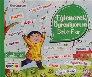 Eğlenerek Öğreniyorum - Binbir Fikir - Sonbahar - Semerkand Çocuk Yayınları