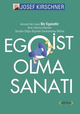 Egoist Olma Sanatı - 1