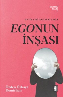 Egonun İnşası - Ketebe Yayınları