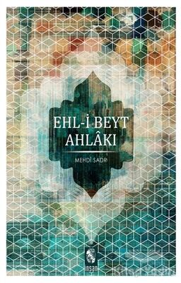 Ehl-i Beyt Ahlakı - 1