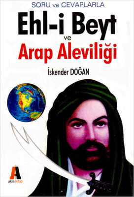 Ehl-i Beyt ve Arap Aleviliği - Akis Kitap