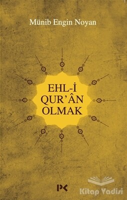 Ehl-i Qur'an Olmak - Profil Kitap