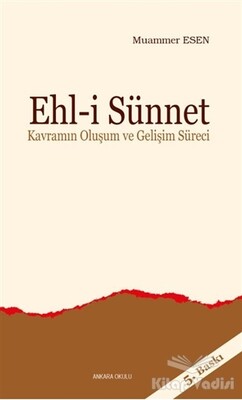 Ehl-i Sünnet - Ankara Okulu Yayınları