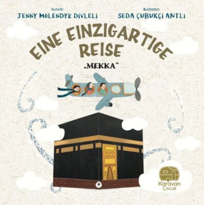 Eıne Eınzıgartıge Reıse Mekka - 1