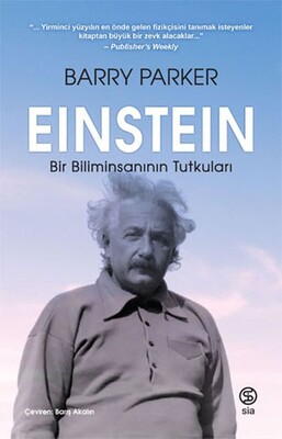 Einstein Bir Biliminsanının Tutkuları - Sia Kitap