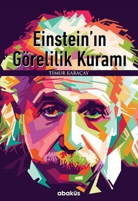 Einstein’ın Görelilik Kuramı - Abaküs Yayınları