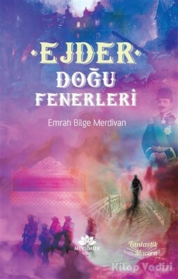 Ejder - Doğu Fenerleri - Mevsimler Kitap