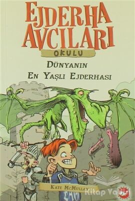 Ejderha Avcıları Okulu 16 Dünyanın En Yaşlı Ejderhası - 1