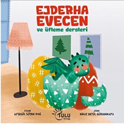 Ejderha Evecen ve Üfleme dersleri - Tulu Kitap