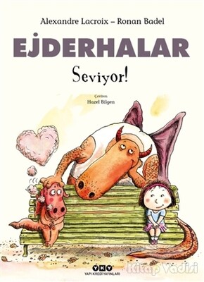 Ejderhalar Seviyor! - Yapı Kredi Yayınları