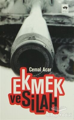 Ekmek ve Silah - 1