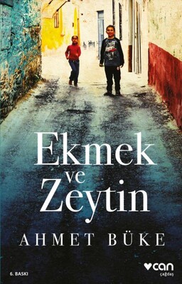 Ekmek ve Zeytin - Can Sanat Yayınları