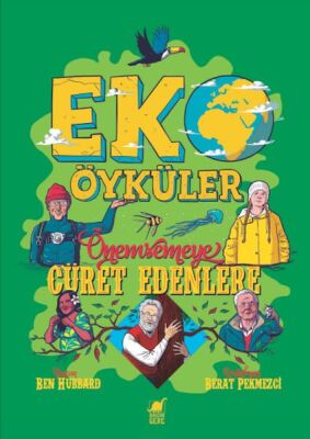 Eko Öyküler - Önemsemeye Cüret Edenlere - 1