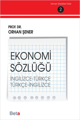 Ekonomi Sözlüğü (İngilizce-Türkçe) (Türkçe-İngilizce) - Beta Basım Yayım