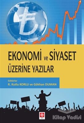 Ekonomi ve Siyaset Üzerine Yazılar - 1