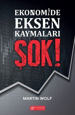 Ekonomide Eksen Kaymaları Şok! - Akılçelen Kitaplar