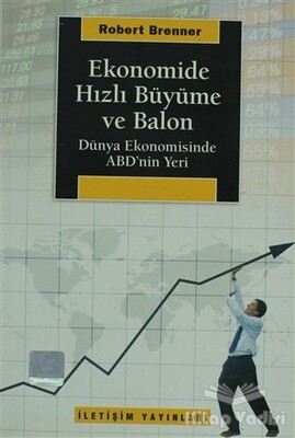 Ekonomide Hızlı Büyüme ve Balon - İletişim Yayınları