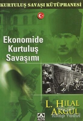 Ekonomide Kurtuluş Savaşımı - 1