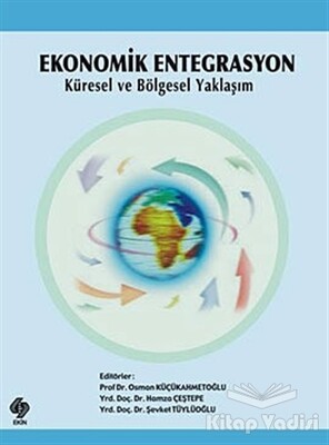Ekonomik Entegrasyon - Ekin Yayınevi