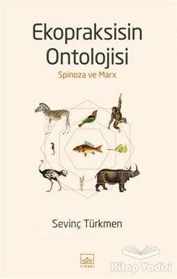 Ekopraksisin Ontolojisi - İthaki Yayınları