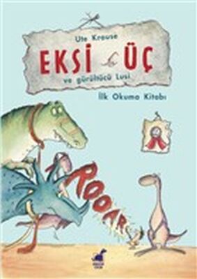 Eksi Üç ve Gürültücü Lucy - 1