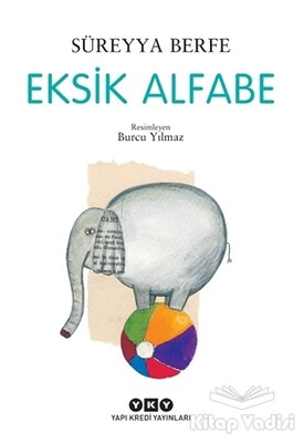 Eksik Alfabe - Yapı Kredi Yayınları