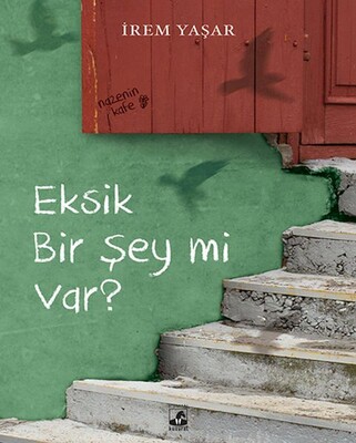 Eksik Bir Şey mi Var? - Küsurat Yayınları