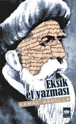 Eksik El Yazması - Ötüken Neşriyat