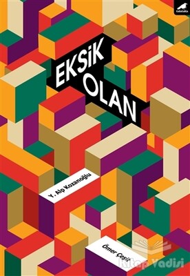 Eksik Olan - Kara Karga Yayınları