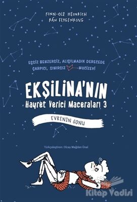 Ekşilina'nın Hayret Verici Maceraları 3 - Evrenin Sonu - 1