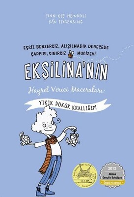 Ekşilina'nın Hayret Verici Maceraları : Yıkık Dökük Krallığım - Tudem Yayınları