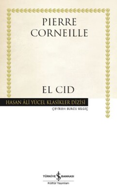 El Cid - Hasan Ali Yücel Klasikleri (Ciltli) - İş Bankası Kültür Yayınları