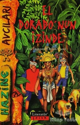 El Dorado’nun İzinde - Literatür Yayınları