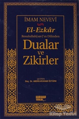 El-Ezkar Rasulullah(sav)’ın Dilinden Dualar ve Zikirler - Kahraman Yayınları
