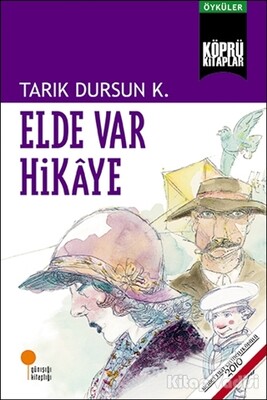 Elde Var Hikaye - Günışığı Kitaplığı